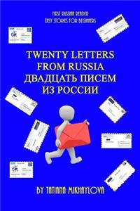 First Russian Reader. Twenty Letters from Russia. (Easy Stories for Beginners)