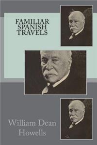 Familiar Spanish Travels