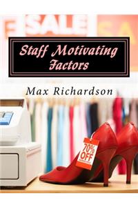 Staff Motivating Factors
