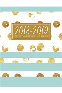 2018 - 2019 Weekly and Monthly Planner