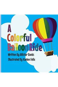 A Colorful Balloon Ride