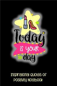 Today Is Your Day