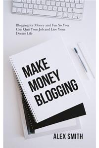 Make Money Blogging