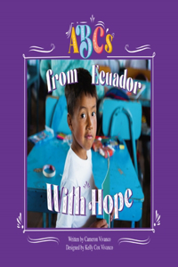 Abc's from Ecuador, with Hope