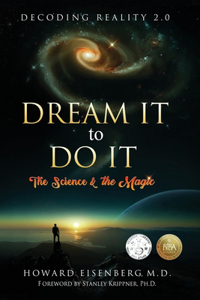 Dream it to Do it