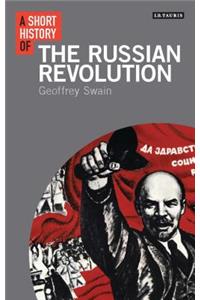 A Short History of the Russian Revolution
