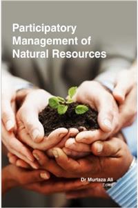 PARTICIPATORY MANAGEMENT OF NATURAL RESOURCE