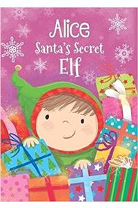 Alice - Santa's Secret Elf