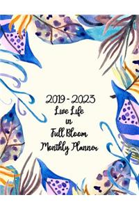 2019-2023 Live Life in Full Bloom Monthly Planner