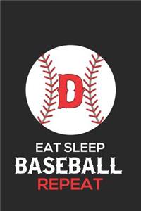 Eat Sleep Baseball Repeat D