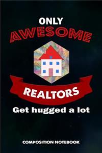 Only Awesome Realtors Get Hugged a Lot