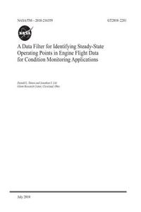 A Data Filter for Identifying Steady-State Operating Points in Engine Flight Data for Condition Monitoring Applications