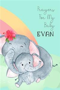 Prayers for My Baby Evan
