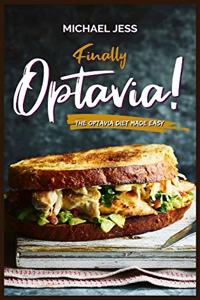 Finally Optavia! -The Optavia Diet Made Easy