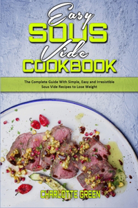 Easy Sous Vide Cookbook