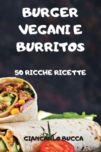 Burger Vegani E Burritos