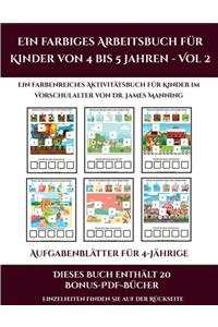 Aufgabenblätter für 4-Jährige (Ein farbiges Arbeitsbuch für Kinder von 4 bis 5 Jahren - Vol 2)