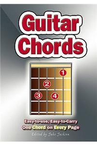 Guitar Chords: Easy-to-use, Easy-to-carry. One Chord on EVERY Page
