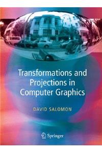 Transformations and Projections in Computer Graphics