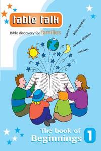 TABLE TALK BIBLE DISCOVERY FOR FAMILIES