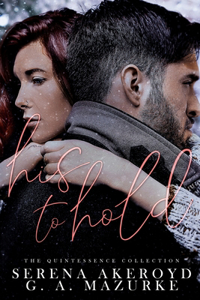 His To Hold (Quintessentially Theirs