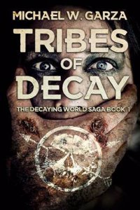 Tribes of Decay