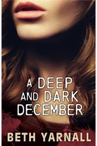 Deep and Dark December