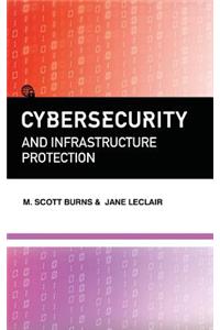 Cybersecurity and Infrastructure Protection
