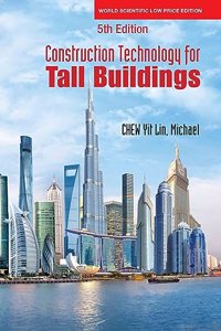 Construction Technology for Tall Buildings, 5th Edition