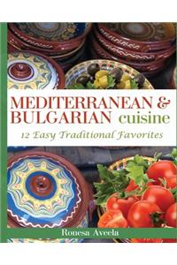 Mediterranean & Bulgarian Cuisine