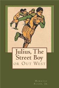 Julius, The Street Boy