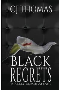 Black Regrets