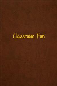Classroom Fun