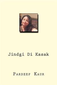 Jindgi Di Kasak