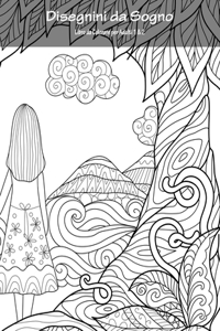 Disegnini da Sogno Libro da Colorare per Adulti 1 & 2