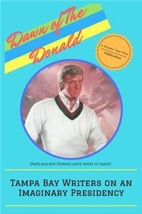 Dawn of the Donald