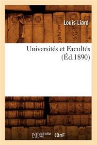 Universités Et Facultés (Éd.1890)