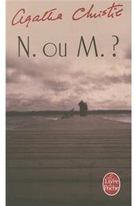 N Ou M ?