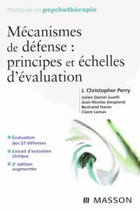 Mécanismes De Defense : Principes Et Echelles D'Évaluation