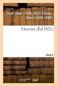 Oeuvres. Tome 4