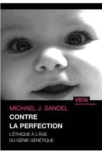 Contre La Perfection