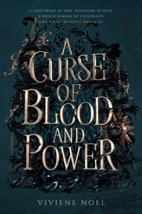 A Curse of Blood and Power