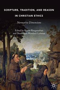 Scripture, Tradition, and Reason in Christian Ethics