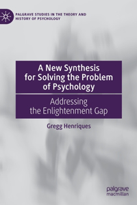 New Synthesis for Solving the Problem of Psychology