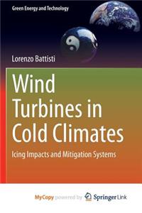 Wind Turbines in Cold Climates