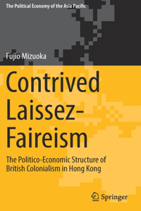 Contrived Laissez-Faireism