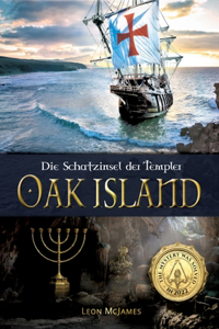 Oak Island - Die Schatzinsel der Templer