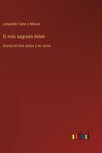 El más sagrado deber