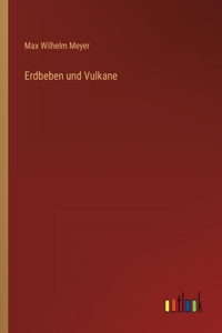 Erdbeben und Vulkane