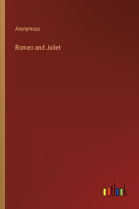 Romeo and Juliet